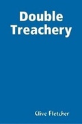 Cover: Double Treachery - Lulu.com