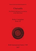 Cover: Charsadda. The British-Pakistani Excavations at the Bala Hisar - BAR Publishing