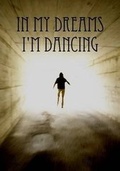 Cover: In My Dreams I'm Dancing - Lulu.com