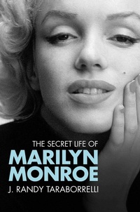 Abbildung von: The Secret Life of Marilyn Monroe - Sidgwick & Jackson Ltd
