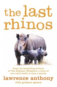 Abbildung von: The Last Rhinos - Sidgwick & Jackson Ltd