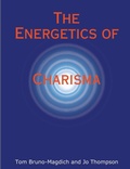 Cover: The Energetics of Charisma - Lulu.com