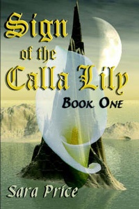 Enlarge image Cover: Sign of the Calla Lily - Publish America