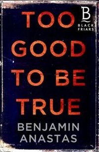 Abbildung von: Too Good to be True - Blackfriars