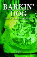 Cover: Barkin' Dog - Publish America