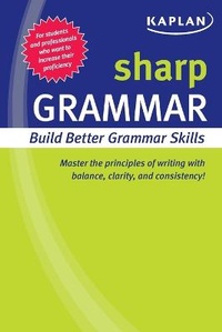 Enlarge image Cover: Sharp Grammar - Kaplan Test Prep