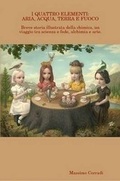 Cover: I Quattro Elementi: Aria, Acqua, Terra E Fuoco - Lulu.com