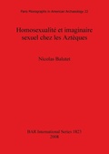 Cover: Homosexualite et imaginaire sexuel chez les Azteques - BAR Publishing