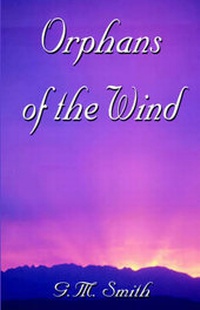 Enlarge image Cover: Orphans of the Wind - Publish America