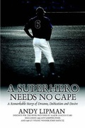 Cover: A Superhero Needs No Cape - Publish America