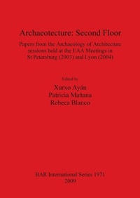 Enlarge image Cover: Archaeotecture: Second Floor - British Archaeological Reports