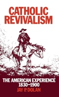 Cover: Catholic Revivalism - University of Notre Dame Press