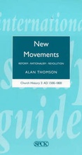 Cover: Church History: New Movements, A.D.1500-1800 v. 3 - SPCK Publishing