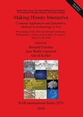 Cover: Making History Interactive. Computer Applications and Quantitative Methods in Archaeology (CAA). Proceedings of the 37th International Conference Will - BAR Publishing