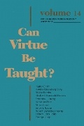 Cover: Can Virtue Be Taught? - University of Notre Dame Press