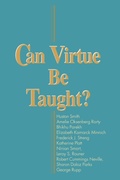 Cover: Can Virtue Be Taught? - University of Notre Dame Press