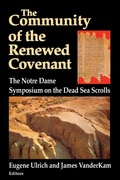 Cover: Community of the Renewed Covenant, the - University of Notre Dame Press
