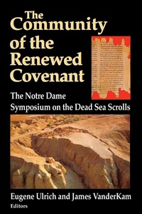Enlarge image Cover: Community of the Renewed Covenant, the - University of Notre Dame Press
