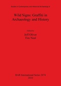 Cover: Wild Signs: Graffiti in Archaeology and History - BAR Publishing