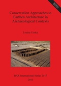 Cover: Conservation Approaches to Earthen Architecture in Archaeological Contexts - BAR Publishing