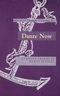 Enlarge image Cover: Dante Now - University of Notre Dame Press