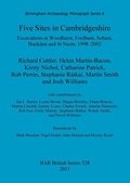 Cover: Five sites in Cambridgeshire: Excavations at Woodhurst, Fordham, Soham, Buckden and St. Neots, 1998-2002 - BAR Publishing