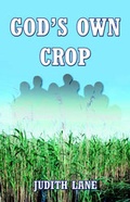 Cover: God's Own Crop - Publish America