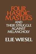 Cover: Four Hasidic Masters and Their Struggle Against Melancholy - University of Notre Dame Press