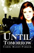 Cover: Until Tomorrow - Publish America