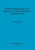 Cover: Personal Ornamentation as an Indicator of Cultural Diversity in the Roman North - BAR Publishing