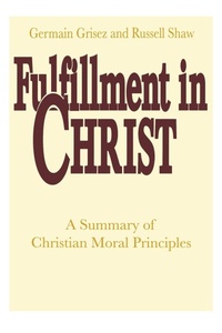 Enlarge image Cover: Fulfillment in Christ - University of Notre Dame Press