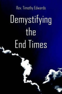 Abbildung von: Demystifying the End Times - Publish America