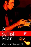 Cover: A Selfish Man - Publish America