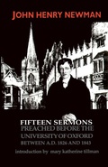 Cover: Fifteen Sermons Preached Before the University of Oxford Between a.D. 1826 and 1843 - University of Notre Dame Press