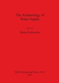 Cover: The Archaeology of Water Supply - BAR Publishing