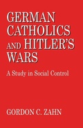 Cover: German Catholics and Hitler's Wars - University of Notre Dame Press