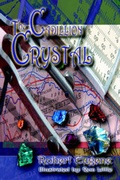 Cover: The Cadillion Crystal - Publish America