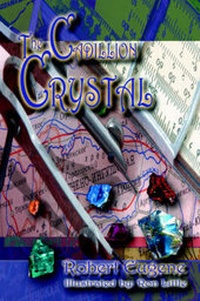 Enlarge image Cover: The Cadillion Crystal - Publish America