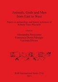 Cover: Animals Gods and Men from East to West - BAR Publishing