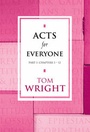 Cover: Acts for Everyone: Chapters 1-12 Pt. 1 - SPCK Publishing