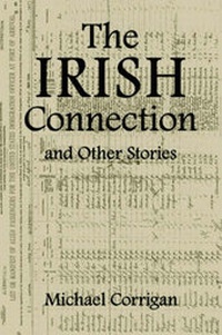 Enlarge image Cover: The Irish Connection and Other Stories - Publish America