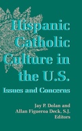 Cover: Hispanic Catholic Culture in the U.S. - University of Notre Dame Press