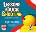 Cover: Lessons in Duck Shooting - Whole Story Audio Books