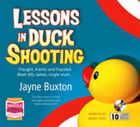 Enlarge image Cover: Lessons in Duck Shooting - Whole Story Audio Books