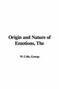 Enlarge image Cover: The Origin and Nature of Emotions - IndyPublish.com