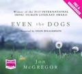 Cover: Even the Dogs - Whole Story Audio Books