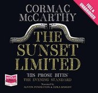 Enlarge image Cover: The Sunset Limited - Whole Story Audio Books