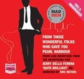 Cover: From Those Wonderful Folks Who Gave You Pearl Harbour - W F Howes Ltd