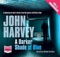 Cover: A Darker Shade of Blue - W F Howes Ltd