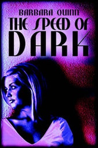 Enlarge image Cover: The Speed of Dark - Publish America